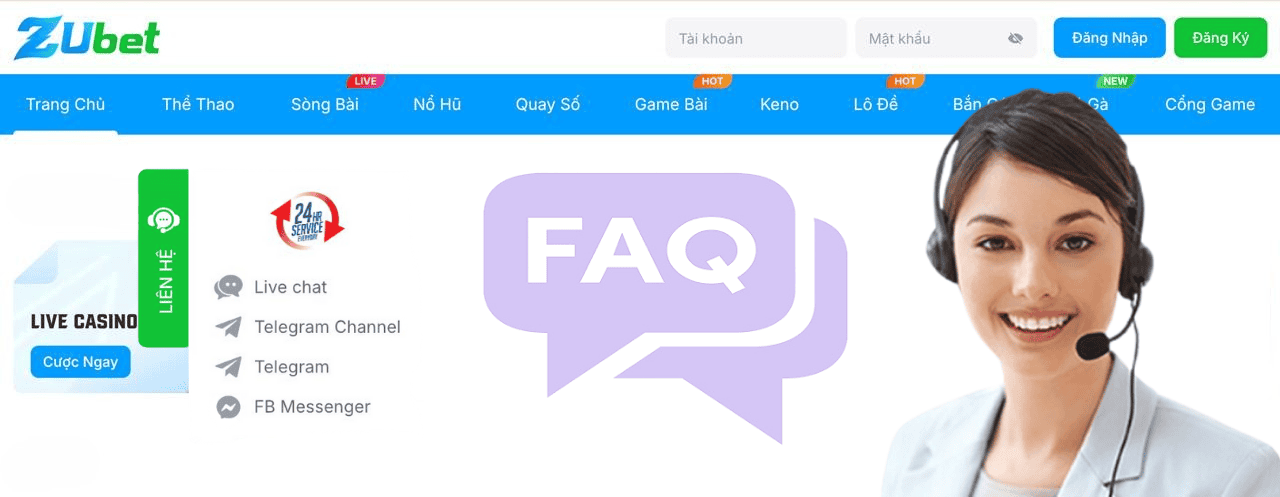 FAQ ZUBET – Giải Đáp Các Câu Hỏi Thường Gặp Khi Chơi ZUBET